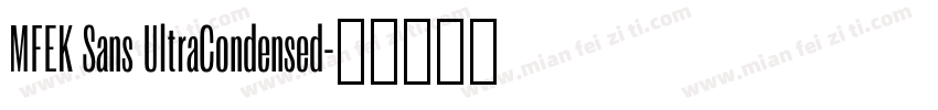 MFEK Sans UltraCondensed字体转换